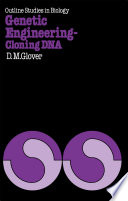 Genetic Engineering Cloning DNA [E-Book] /