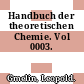 Handbuch der theoretischen Chemie. Vol 0003.