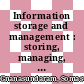 Information storage and management : storing, managing, and protecting digital information in classic, virtualized, and cloud environments [E-Book] /