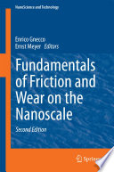 Fundamentals of Friction and Wear on the Nanoscale [E-Book] /