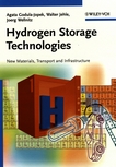 Hydrogen storage technologies : new materials, transport and infrastructure /