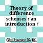 Theory of difference schemes : an introduction /