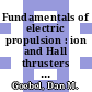 Fundamentals of electric propulsion : ion and Hall thrusters [E-Book] /
