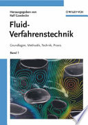 Fluidverfahrenstechnik 1 : Grundlagen, Methodik, Technik, Praxis /