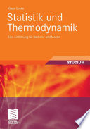 Statistik und Thermodynamik [E-Book] : Eine Einführung für Bachelor und Master /