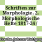 Schriften zur Morphologie. 2. Morphologische Hefte 1817-24 /