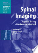 Spinal Imaging [E-Book] : Diagnostic Imaging of the Spine and Spinal Cord /