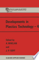 Developments in Plastics Technology—4 [E-Book] /