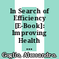 In Search of Efficiency [E-Book]: Improving Health Care in Hungary /