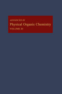 Advances in physical organic chemistry. 20 /