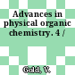 Advances in physical organic chemistry. 4 /