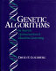 Genetic algorithms in search, optimization, and machine learning.