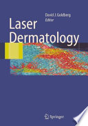 Laser Dermatology [E-Book] /