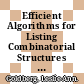 Efficient Algorithms for Listing Combinatorial Structures [E-Book] /