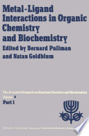 Metal-Ligand Interactions in Organic Chemistry and Biochemistry [E-Book] : Part 1 Proceedings of the Ninth Jerusalem Symposium on Quantum Chemistry and Biochemistry Held in Jerusalem, March 29th–April 2nd, 1976 /