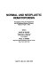Normal and neoplastic hematopoiesis : Proceedings : Steamboat-Springs, CO, 27.03.1983-01.04.1983.