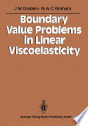 Boundary Value Problems in Linear Viscoelasticity [E-Book] /