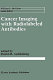 Cancer imaging with radiolabeled antibodies.