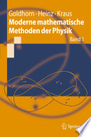 Moderne mathematische Methoden der Physik [E-Book]. 1 /