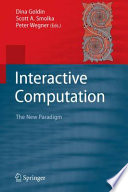 Interactive Computation [E-Book] : The New Paradigm /
