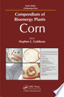 Compendium of bioenergy plants : corn [E-Book] /