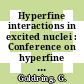 Hyperfine interactions in excited nuclei : Conference on hyperfine interactions detected by nuclear radiation 0002: proceedings vol 0002 : Rehovot, Jerusalem, 09.70.