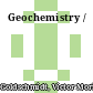 Geochemistry /