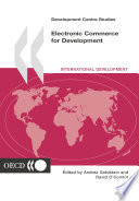 Electronic Commerce for Development [E-Book] /