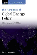 The handbook of global energy policy /