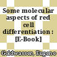 Some molecular aspects of red cell differentiation : [E-Book]