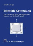 Scientific computing : eine Einführung in das wissenschaftliche Rechnen und die parallele Numerik.