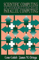 Scientific computing : an introduction with parallel computing /