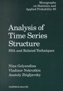 Analysis of time series structures : SSA and related techniques /