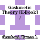 Gaskinetic Theory [E-Book] /