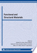 Functional and structural materials : selected peer reviewed papers from the 1st Brazilian Symposium on Functional and Structural Materials (FUNCMAT 2009), UFPB, João Pessoa, Brazil, August 19-21, 2009 [E-Book] /
