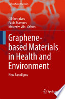 Graphene-based Materials in Health and Environment [E-Book] : New Paradigms /