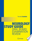 Neurology Study Guide [E-Book] : Oral Board Examination Review /