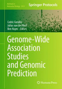 Genome-Wide Association Studies and Genomic Prediction [E-Book] /