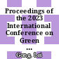 Proceedings of the 2023 International Conference on Green Building, Civil Engineering and Smart City [E-Book] /