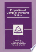 Properties of Complex Inorganic Solids [E-Book] /