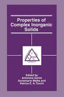 Properties of complex inorganic solids : [proceedings of the First International Alloy Conference, held June 16-21, 1996, in Athens, Greece] /