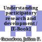 Understanding participatory research and development / [E-Book]