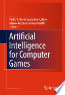 Artificial Intelligence for Computer Games [E-Book] /