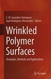 Wrinkled polymer surfaces : strategies, methods and applications /
