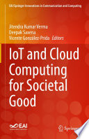 IoT and Cloud Computing for Societal Good [E-Book] /