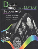 Digital image processing using MATLAB /