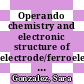 Operando chemistry and electronic structure of electrode/ferroelectric interfaces /