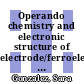 Operando chemistry and electronic structure of electrode/ferroelectric interfaces [E-Book] /