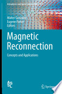 Magnetic Reconnection [E-Book] : Concepts and Applications /