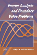 Fourier analysis and boundary value problems.